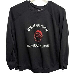 Christmas Sweatshirt Santa "Tell Me What You Really, Really Want"  Black Sz 2X